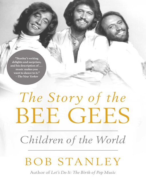 Title details for Children of the World by Bob Stanley - Available